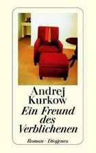 Ein Freund des Verblichenen
