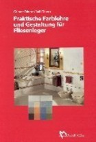 Praktische Farblehre und Gestaltung für Fliesenleger
