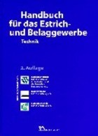 Handbuch für das Estrich- und Belaggewerbe