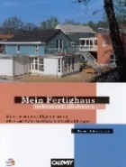 Mein Fertighaus individuell ausbauen.