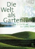 Die Welt als Garten
