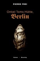 Onkel Toms Hütte. Berlin