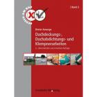 Dachdeckungs-, Dachabdichtungs- und Klempnerarbeiten