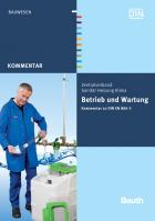 Betrieb und Wartung
