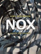 NOX
Machining Architecture - Bauten und Projekte
