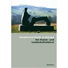 Skulpturen-Parks in Europa

