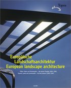 Europäische Landschaftsarchitektur / European landscape architecture
